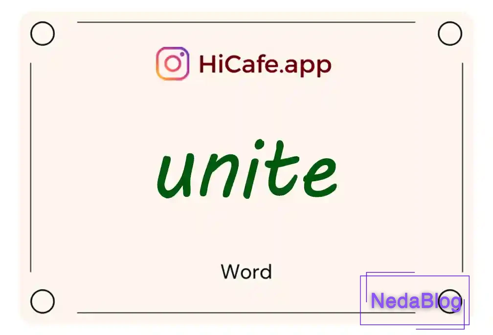 Meaning and usage of unite word