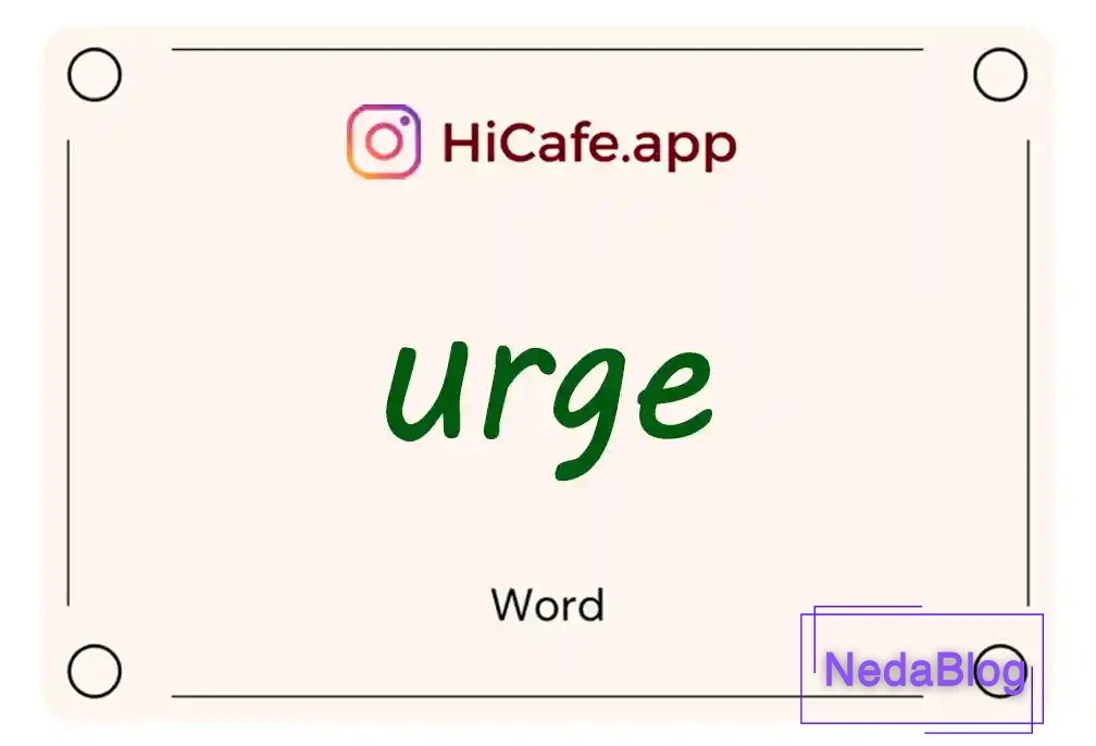 Meaning and usage of urge word