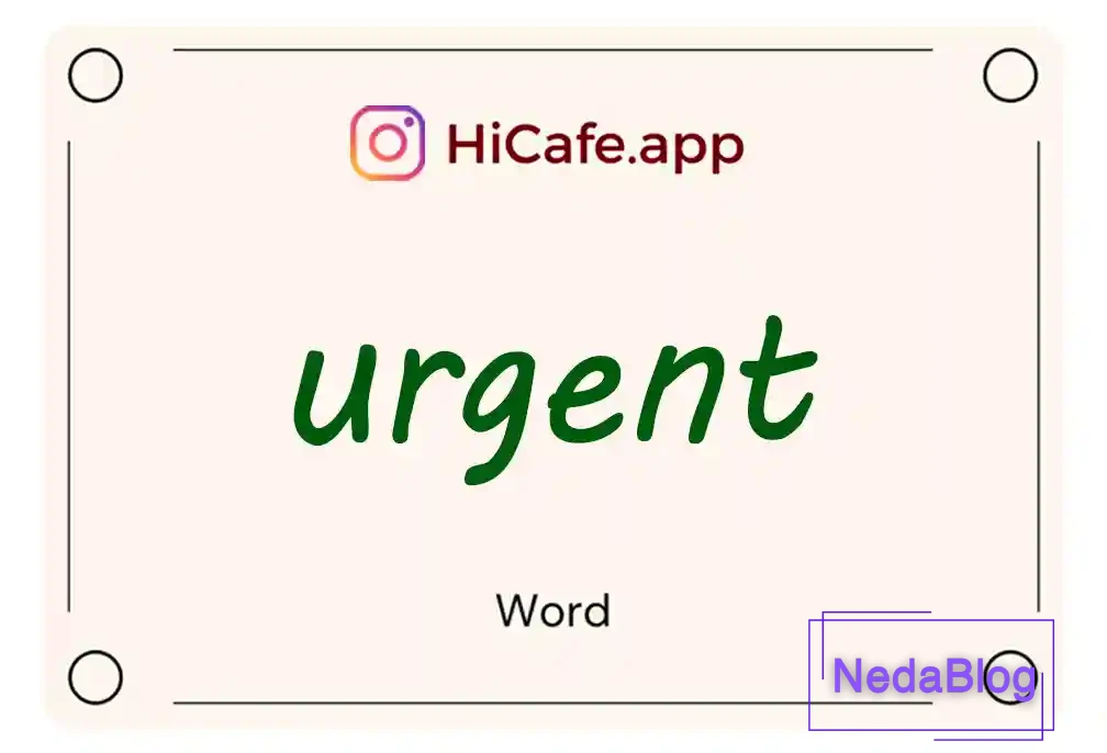 Meaning and usage of urgent word