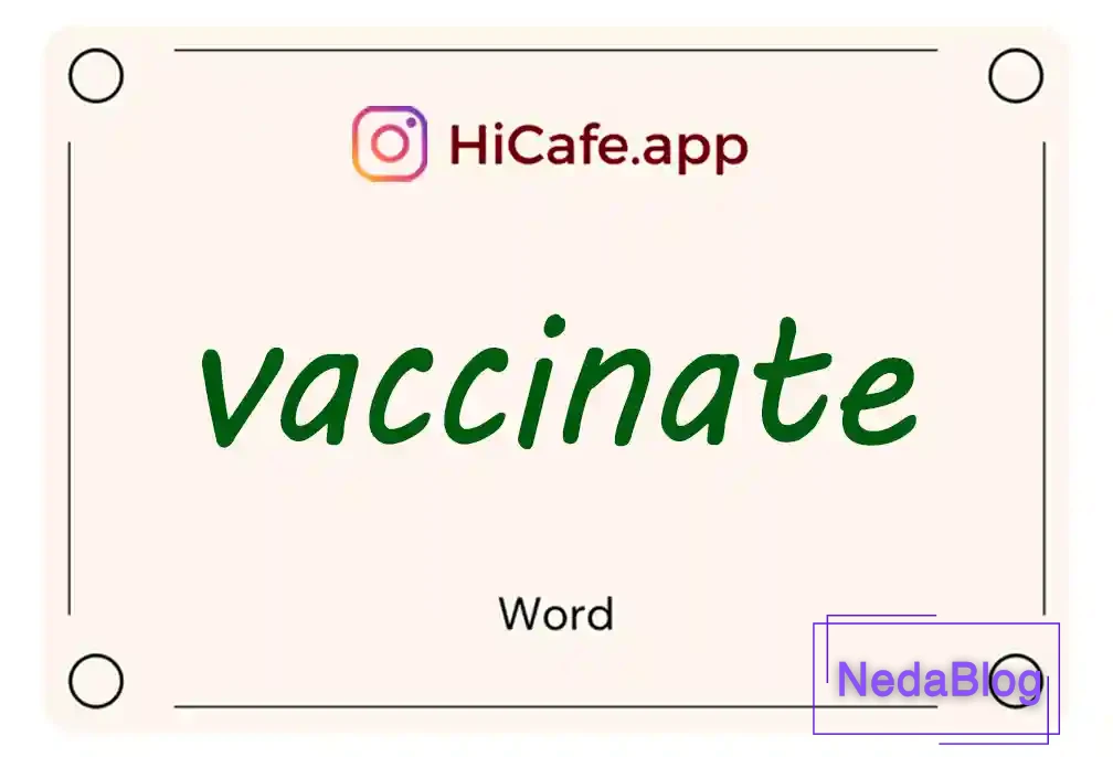 Meaning and usage of vaccinate word