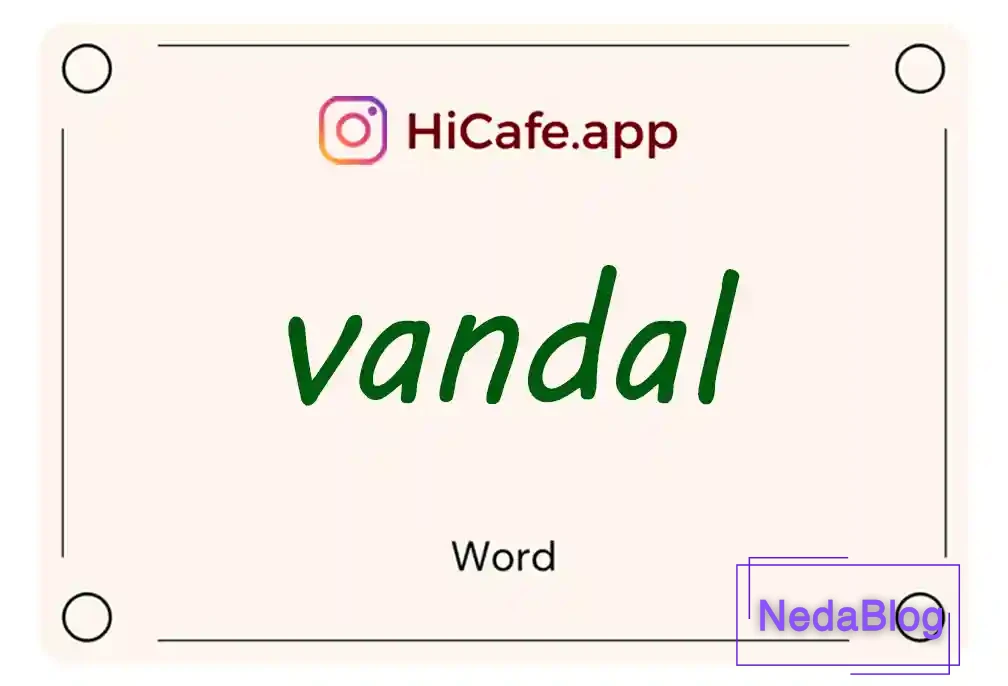 Meaning and usage of vandal word