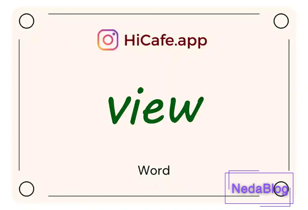 Meaning and usage of view word