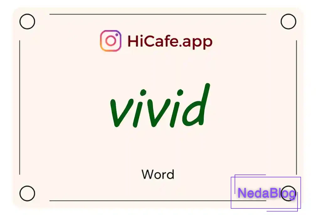 Meaning and usage of vivid word