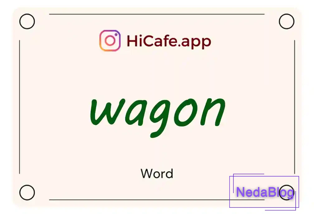 Meaning and usage of wagon word
