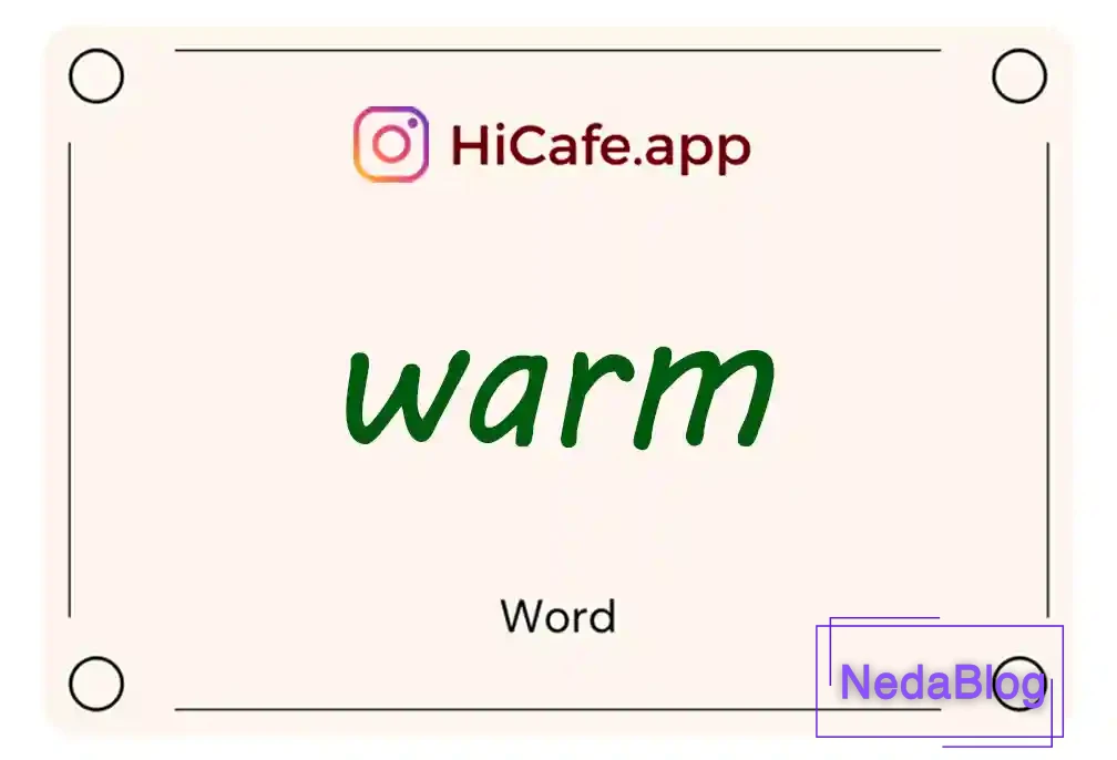 Meaning and usage of warm word
