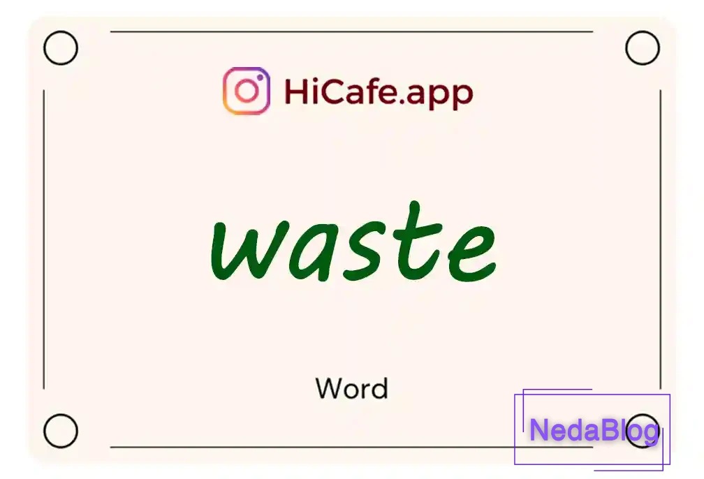 Meaning and usage of waste word