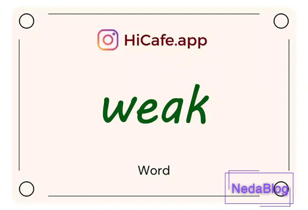 Meaning and usage of weak word