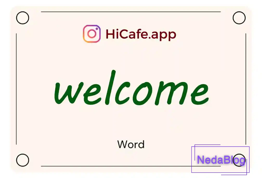 Meaning and usage of welcome word