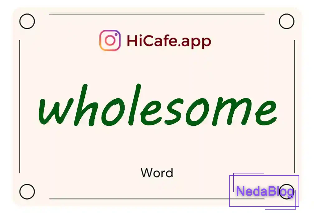 Meaning and usage of wholesome word