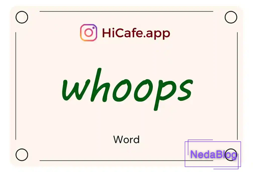 Meaning and usage of whoops word