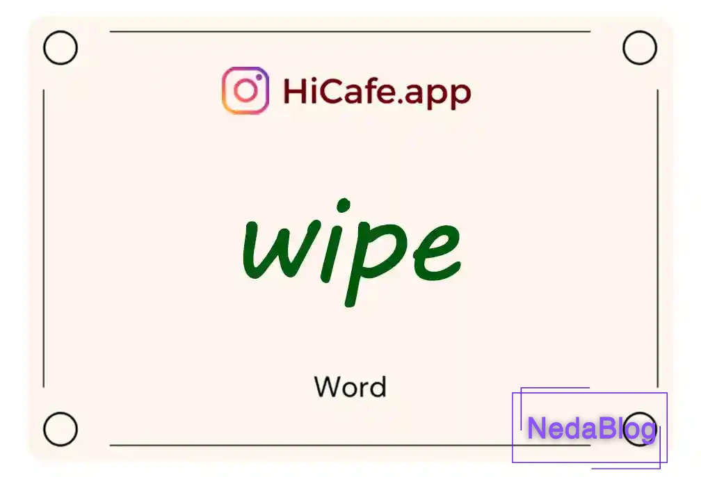 Meaning and usage of wipe word