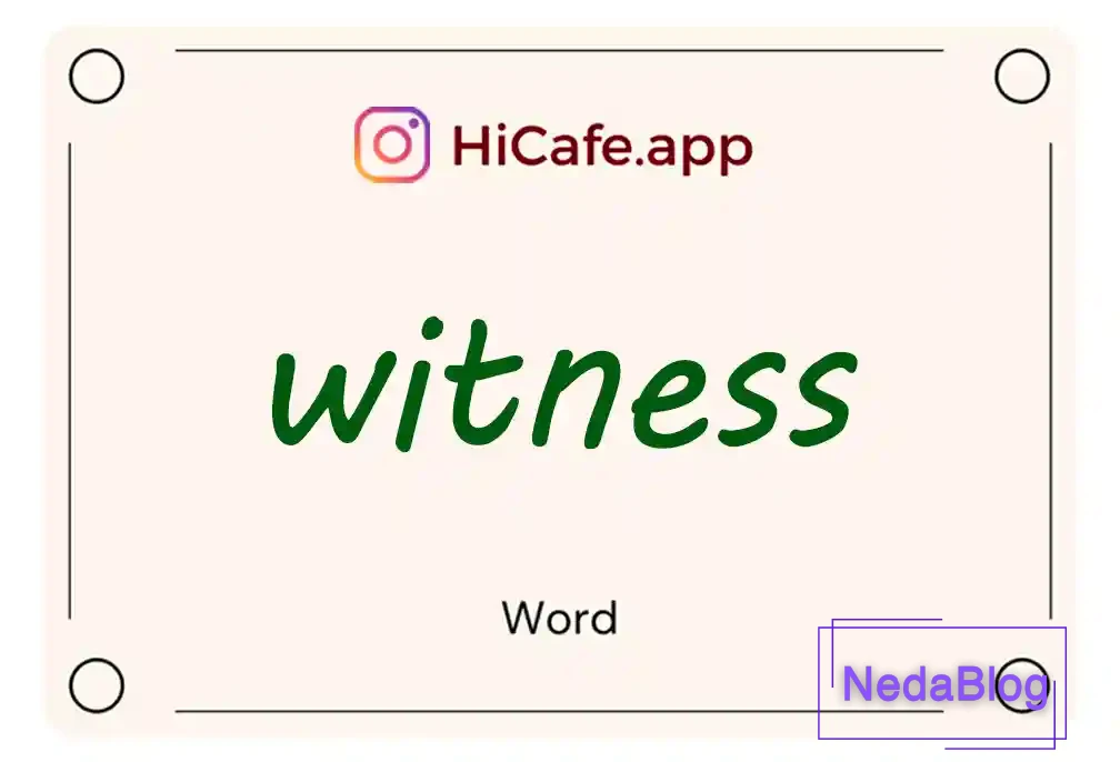 Meaning and usage of witness word