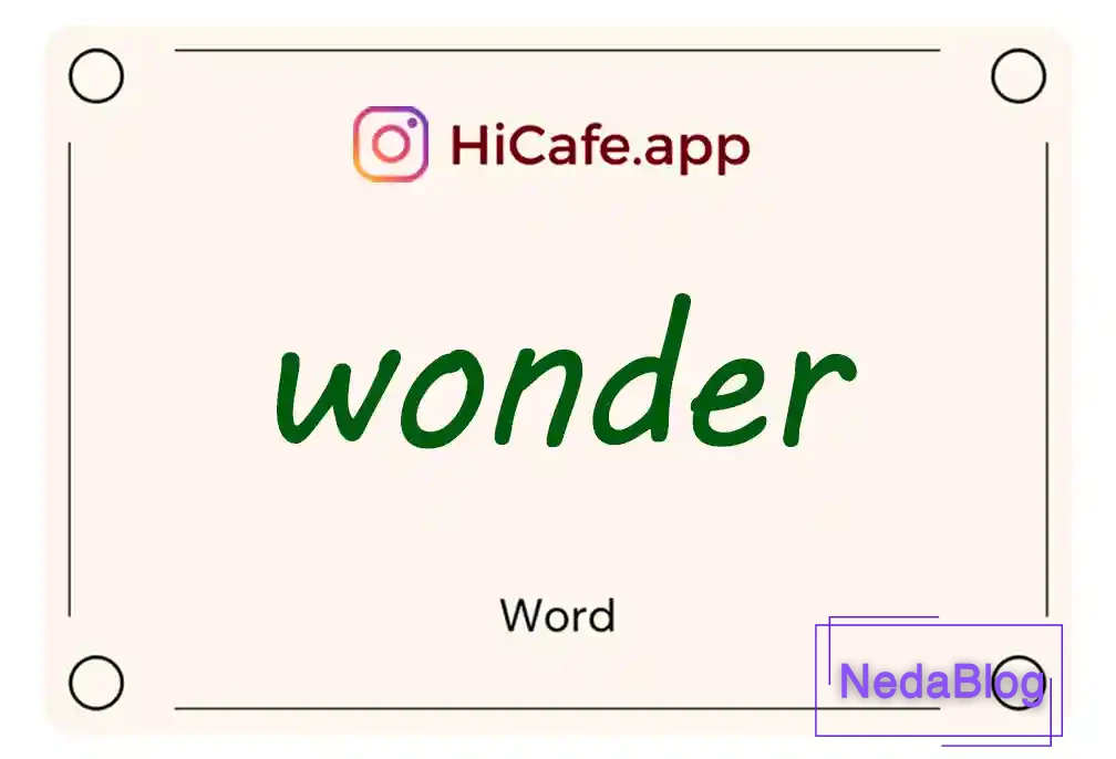 Meaning and usage of wonder word