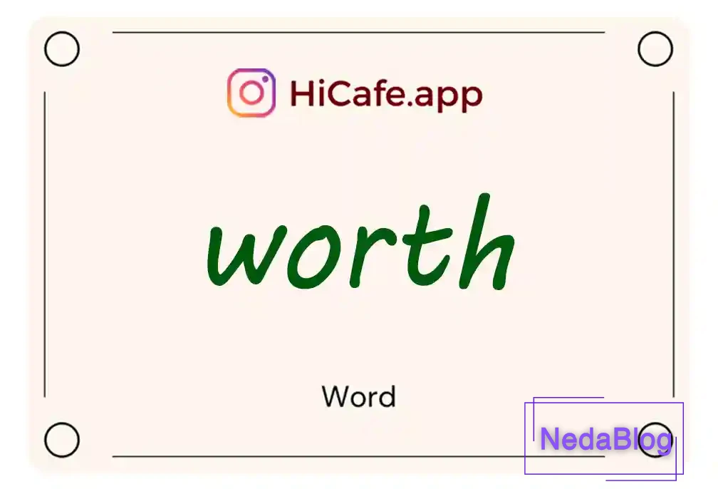Meaning and usage of worth word