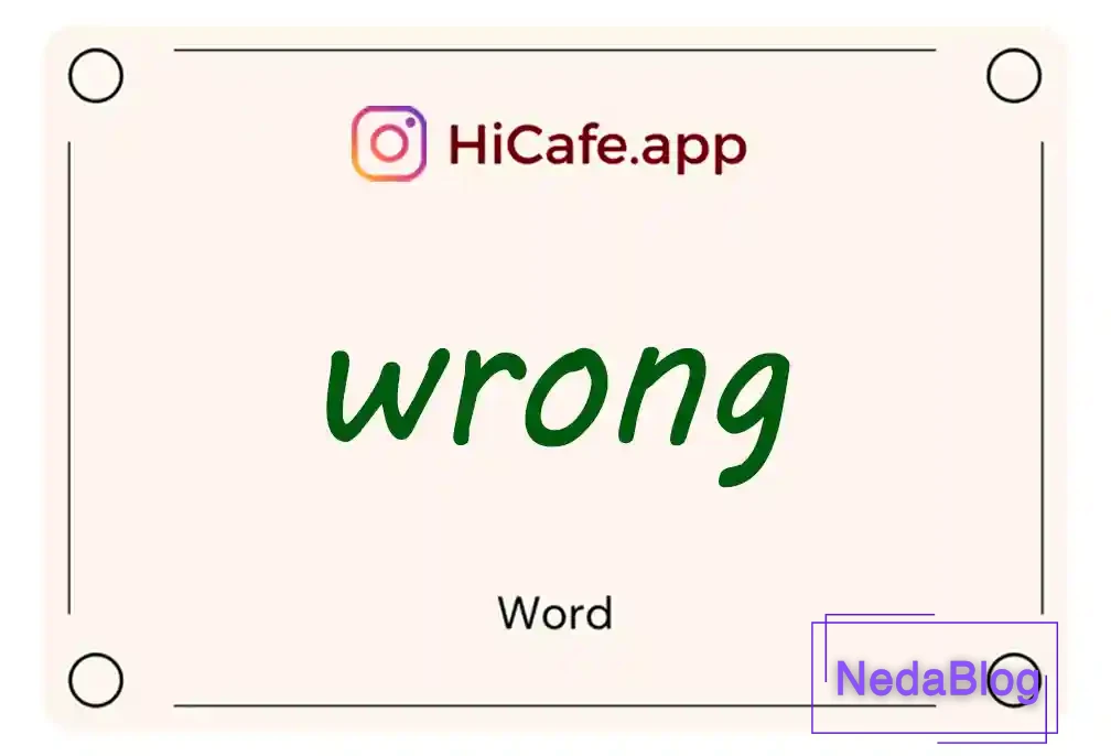 Meaning and usage of wrong word