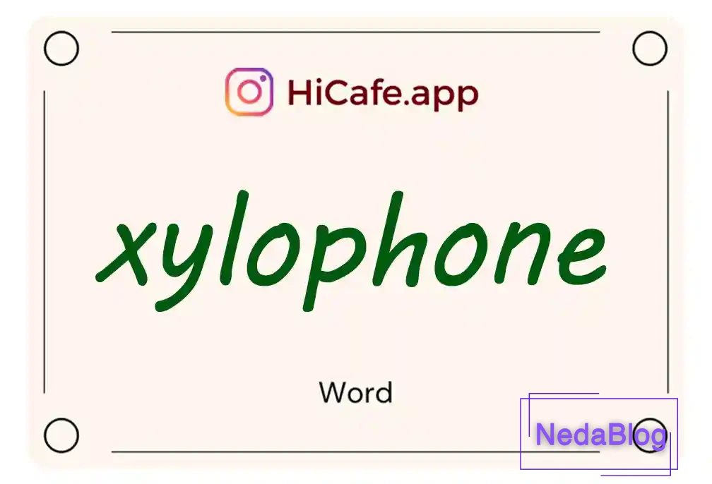Meaning and usage of xylophone word