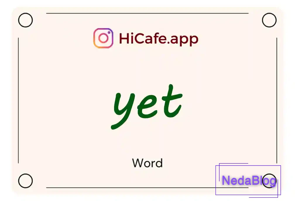 Meaning and usage of yet word