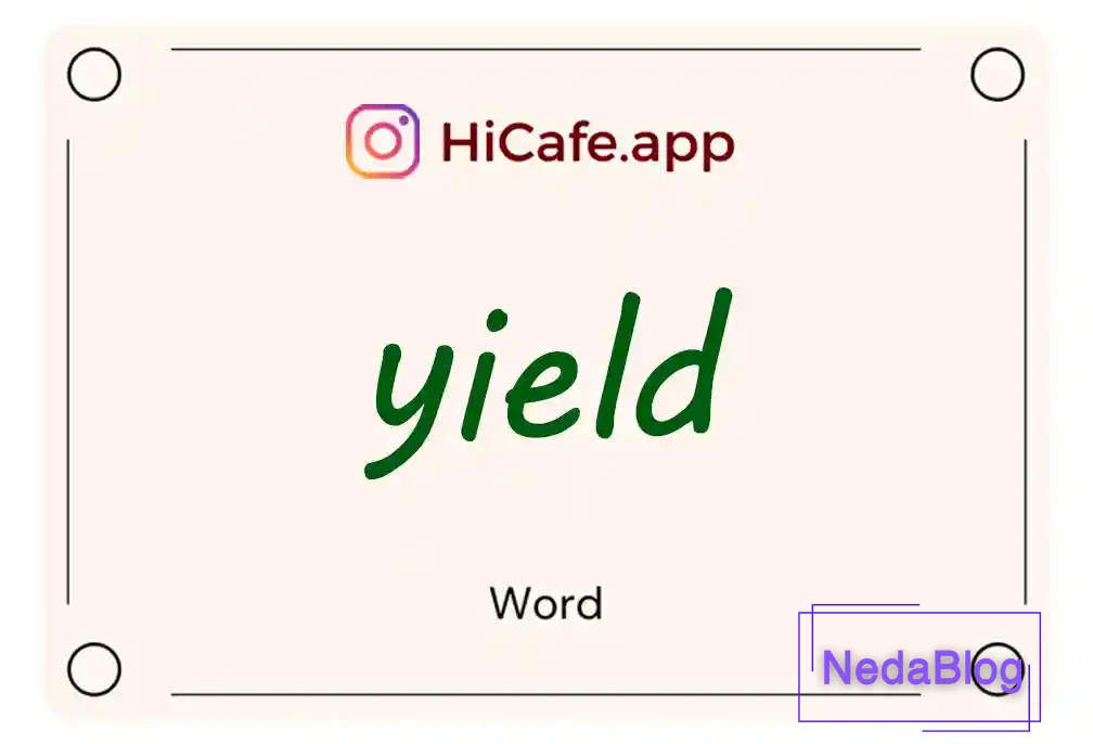 Meaning and usage of yield word