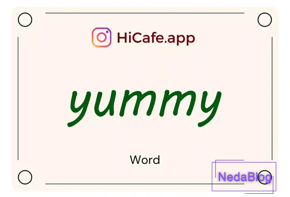 Meaning and usage of yummy word