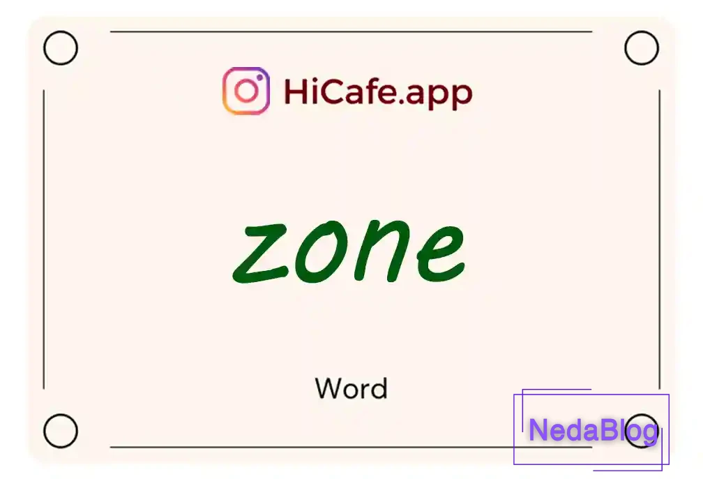 Meaning and usage of zone word